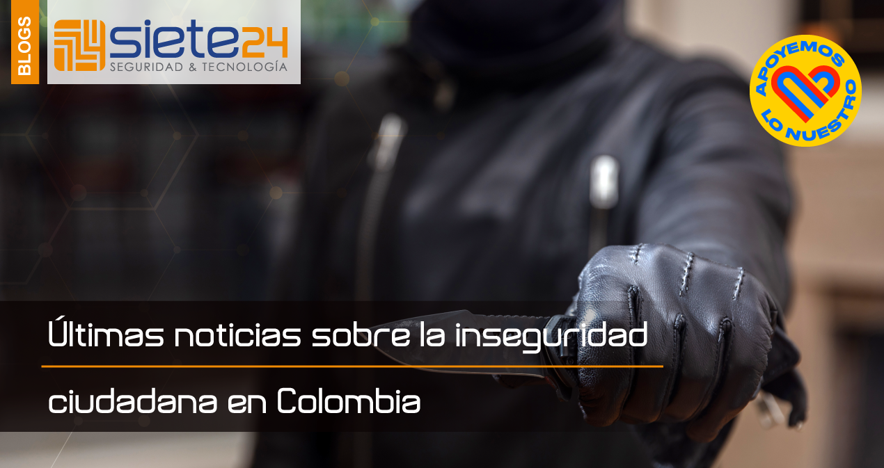 Últimas-noticias-sobre-la-inseguridad-ciudadana-en-Colombia
