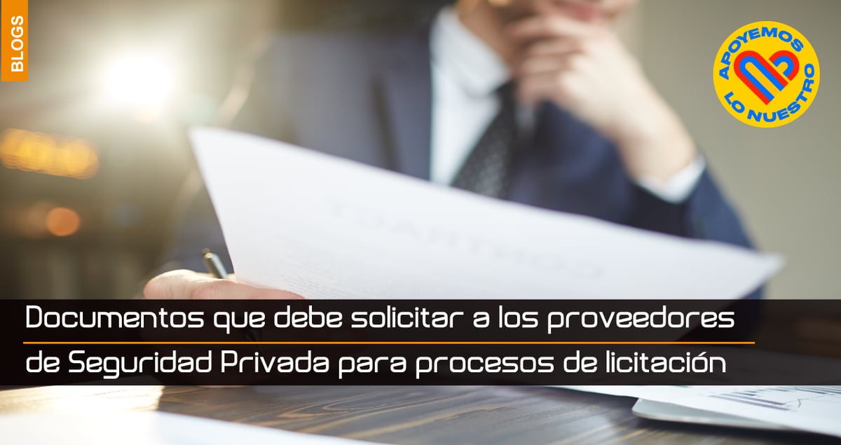 Documentos-que-debe-solicitar-a-los-proveedores-de-Seguridad-Privada-para-procesos-de-licitación