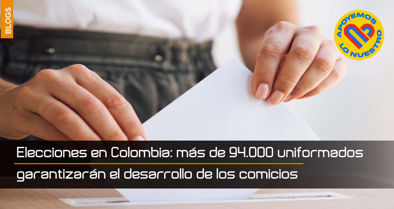 Elecciones-en-Colombia-más-de-94.000-uniformados-garantizarán-el-desarrollo-de-los-comicios