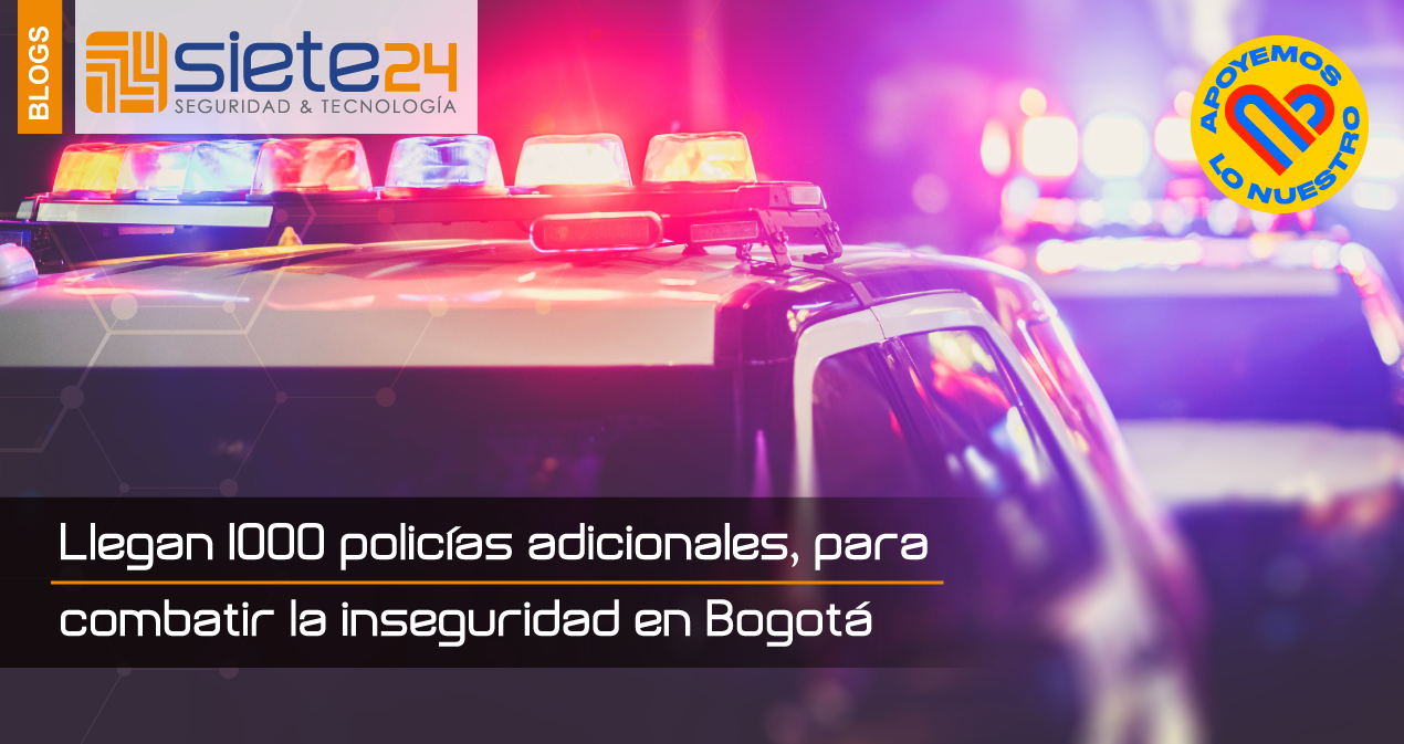 Llegan-1000-policías-adicionales,-para-combatir-la-inseguridad-en-Bogotá