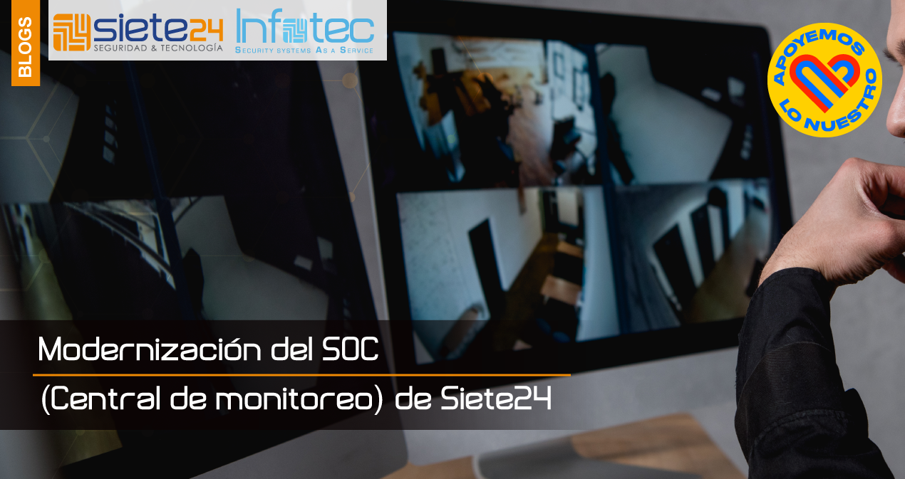 Modernización-del-SOC(Central-de-monitoreo)-de-Siete24