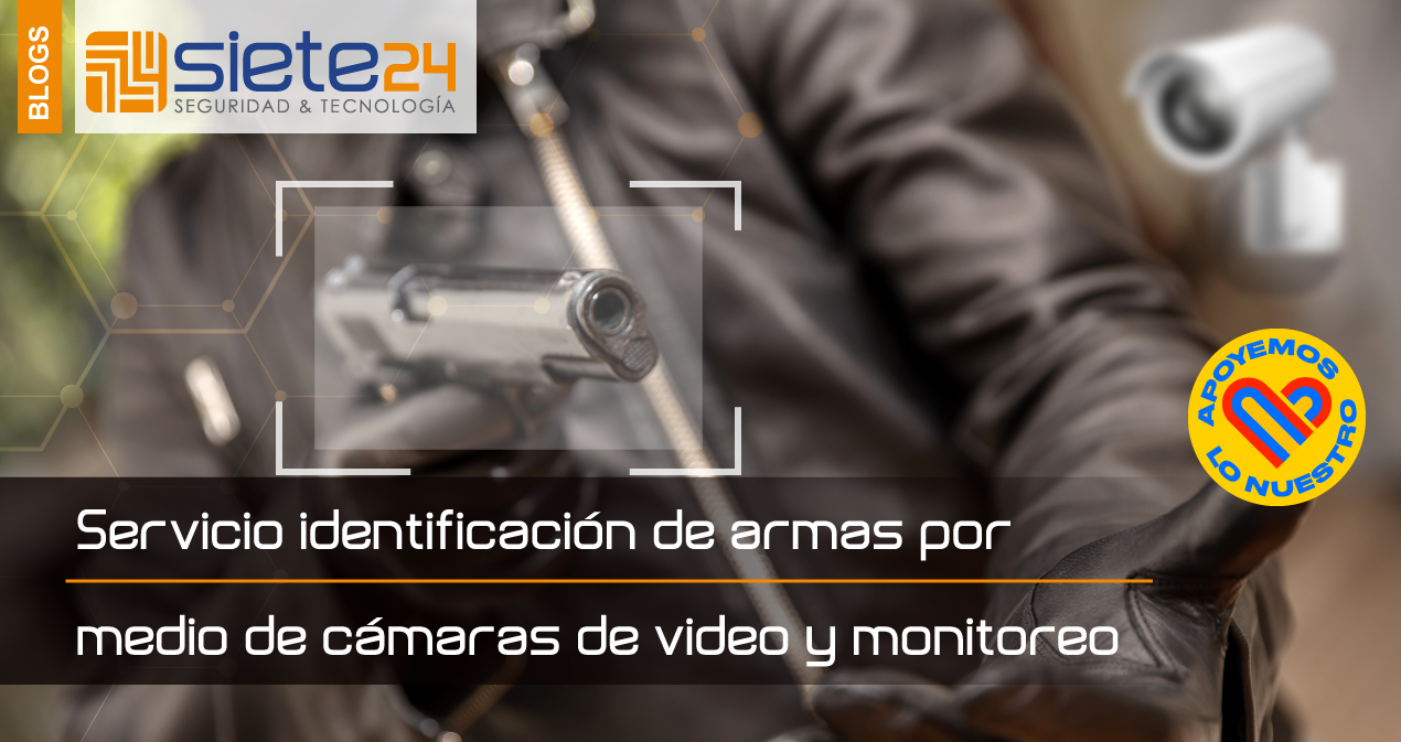 Servicio-identificación-de-armas-por-medio-de-cámaras-de-video-y-monitoreo